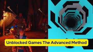 unblocked games the advanced method