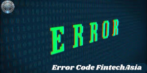 error code fintechasia